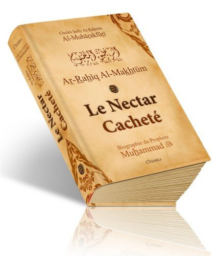 Le Nectar Cacheté - Ar - Rahîq Al - Makhtoum Cartonné Al - imen