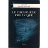 Le Phénoméne Coranique, De Malek Bennabi, Collection Malek Bennabi - Editions Tawhid Al - imen