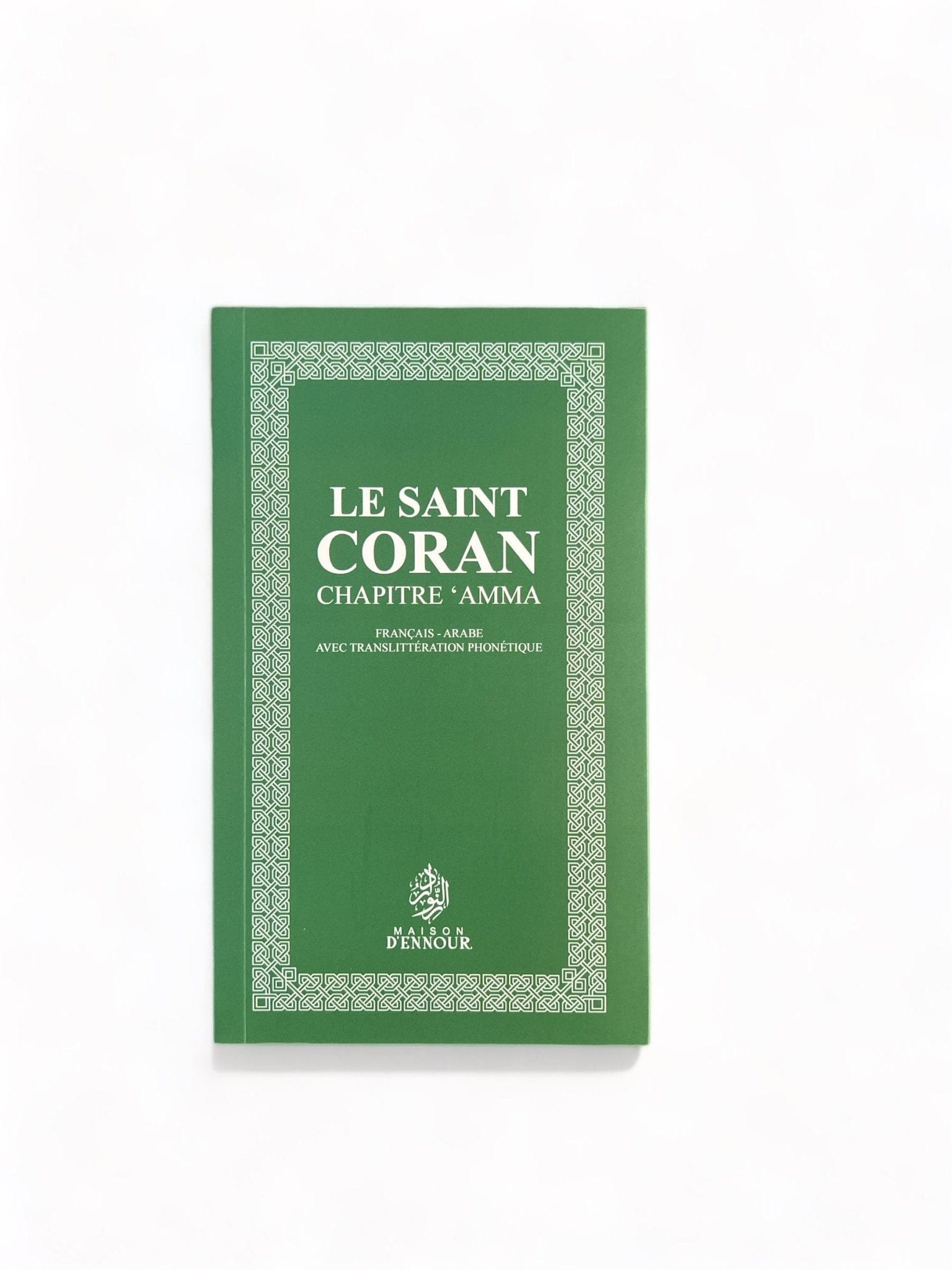 Le Saint Coran - Chapitre  (juz') 'Amma Maison d'Ennour Livre > Islam Vert 9782910891053 Librairie Musulmane Al-imen