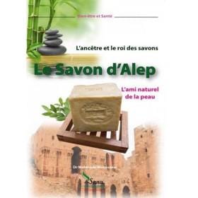 Le Savon d'Alep l'ami naturel de la peau Sana Livre > Islam > Santé et Médecine Prophétique 9782356330352 Librairie Musulmane Al-imen