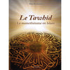 Le Tawhîd - Le monothéisme en Islam - Livres par édition par Tawhid disponible chez Al - imen