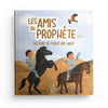 Les Amis Du Prophète - L'histoire De Khalid Ibn Walid - Asiyah Kalin & Annabel De Vrie - Hadieth Benelux Al - imen