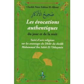Les évocations authentiques du jour et de la nuit Universel Livres > Islam > Invocations (Dou'as) 9782369590149 Librairie Musulmane Al-imen