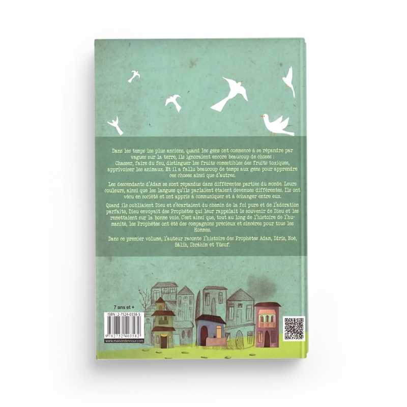 Les histoires des Prophètes – Livre 1 - Hatice Ugur - Maison D'Ennour Maison d'Ennour Livre Islam Enfant 9782752403582 Librairie Musulmane Al-imen