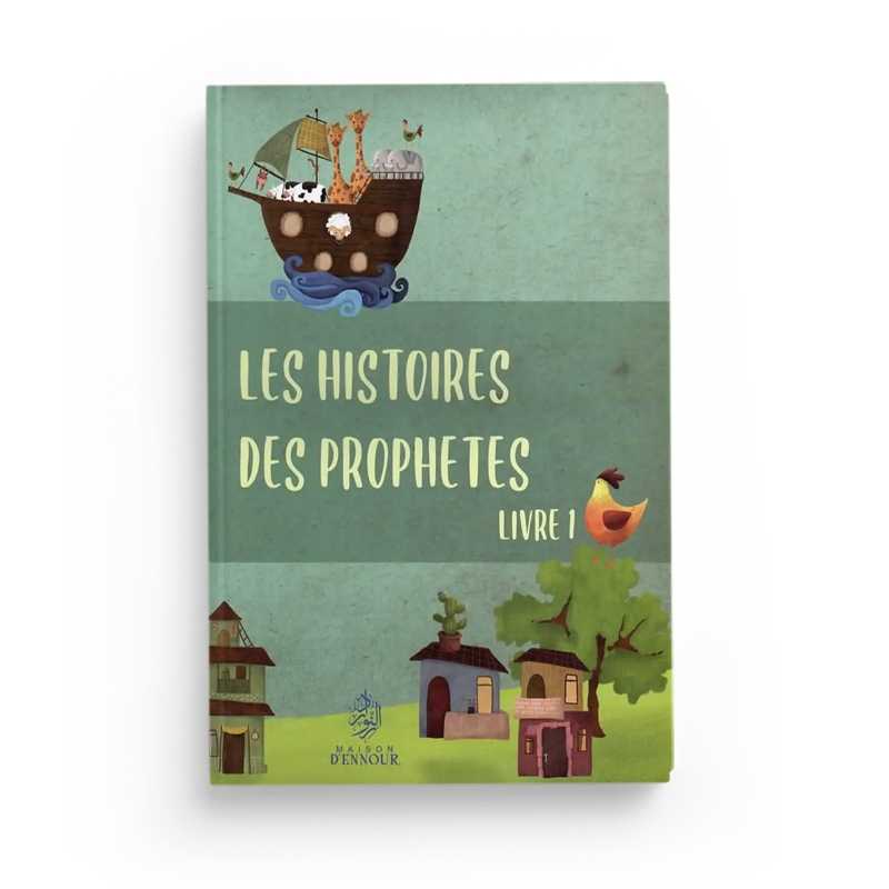 Les histoires des Prophètes – Livre 1 - Hatice Ugur - Maison D'Ennour Al - imen