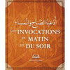 Les invocations du matin et du soir disponible chez Al - imen