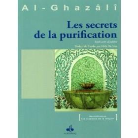 Les secrets de la purification - Al-Ghazâlî - Al Bouraq Livres > Islam > Prière (Salat) 9782841619955 Librairie Musulmane Al-imen