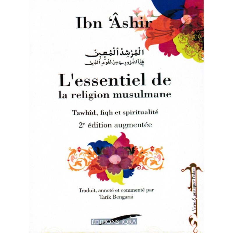 L'essentiel De La Religion Musulmane D'après Ibn Ashir disponible chez Al - imen