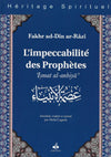 L’impeccabilité des Prophètes de Fakhr ad - Dîn ar - Râzî - Livres par édition par Al Bouraq disponible chez Al - imen