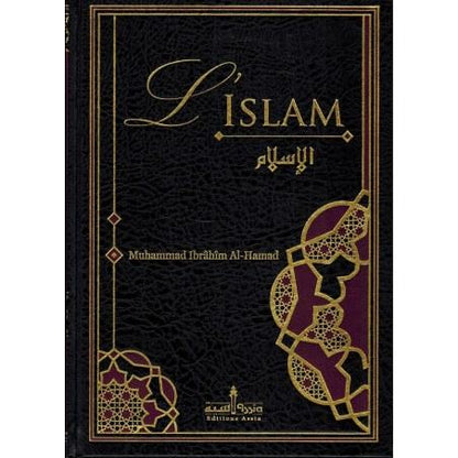 L'Islam - Muhammad Ibrâhîm Al - Hamad Al - imen