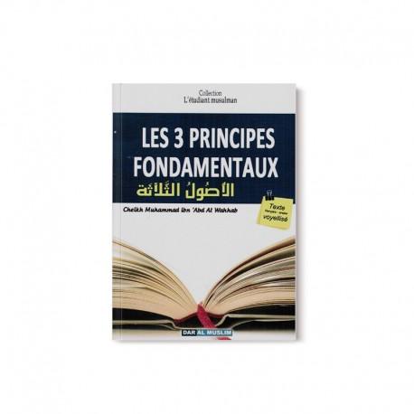 Matn les 3 principes fondamentaux - Cheikh Muhammad Ibn Abd Al Wahhab disponible chez Al - imen