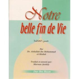 Notre belle fin de vie - حسن الخاتمة disponible chez Al - imen