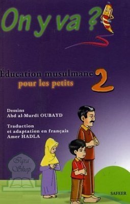 On y va ? Education musulmane pour les petits (2) Al - imen