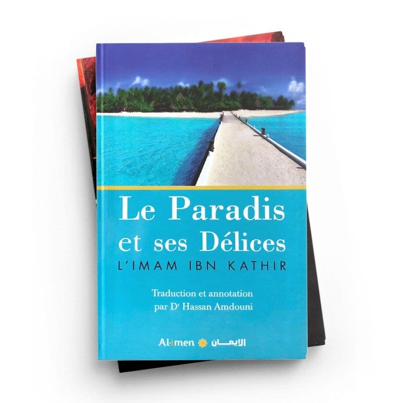PACK : L'enfer et Le Paradis (2 Livres) - Dr. Hassan Amdouni Al-imen Livre > Islam > Tawhid / Aqidah (Croyance) 9782492027253 Librairie Musulmane Al-imen
