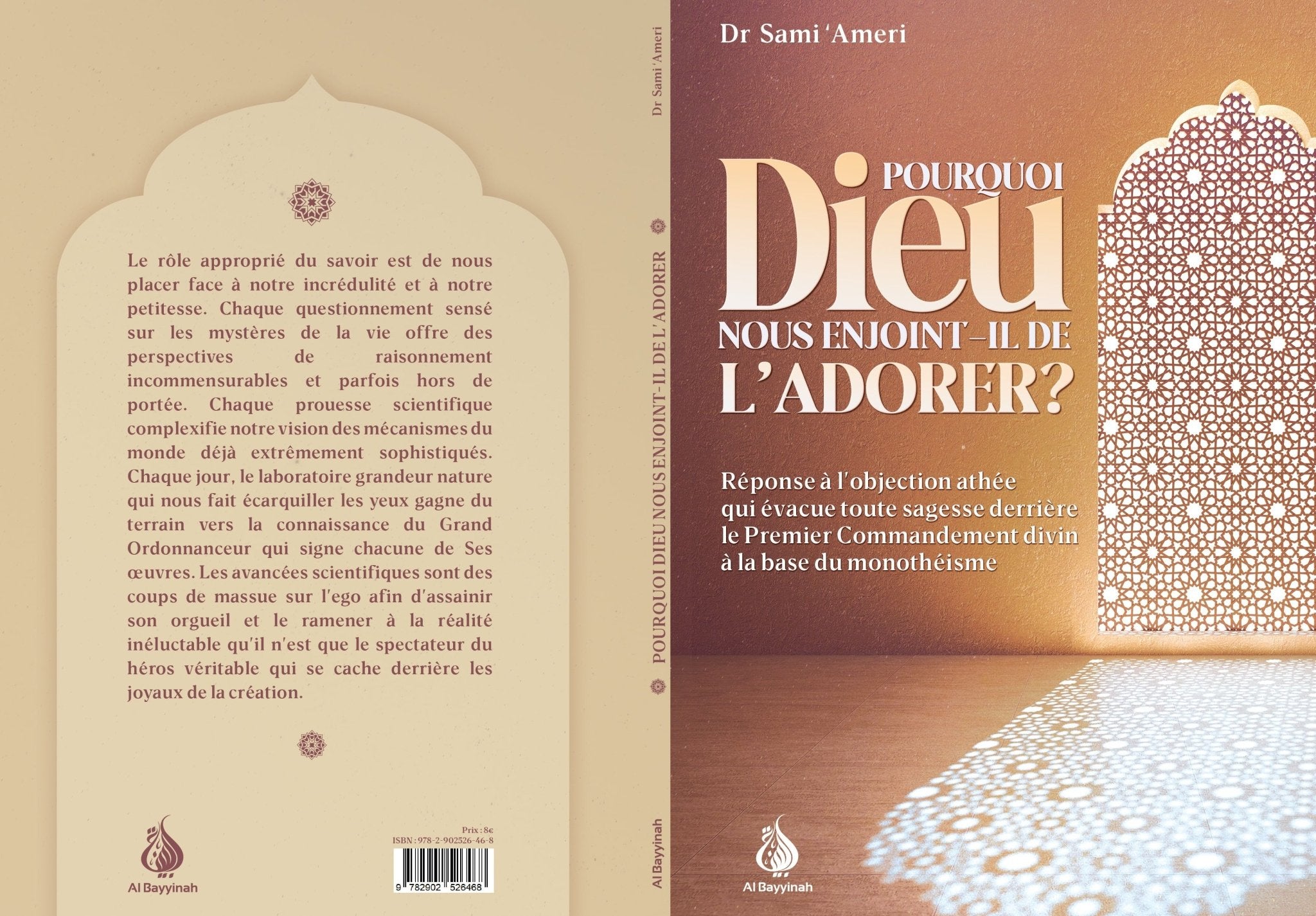 Pourquoi Dieu nous enjoint - il de l'adorer ? - Livres par édition par Al - Bayyinah disponible chez Al - imen