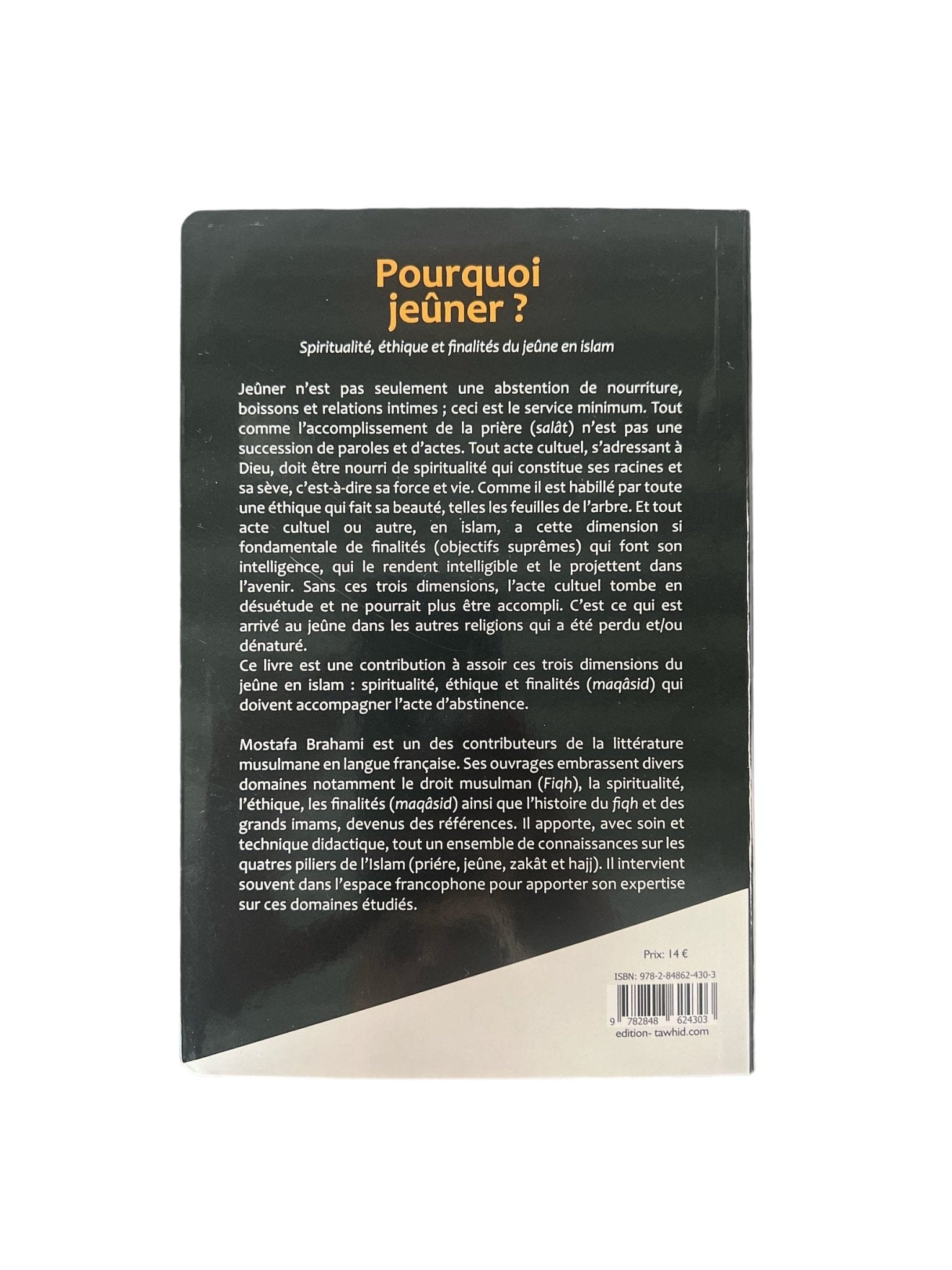 Pourquoi jeûner ? | Mostafa Brahami Tawhid Livre > Islam > Ramadan 9782848624303 Librairie Musulmane Al-imen