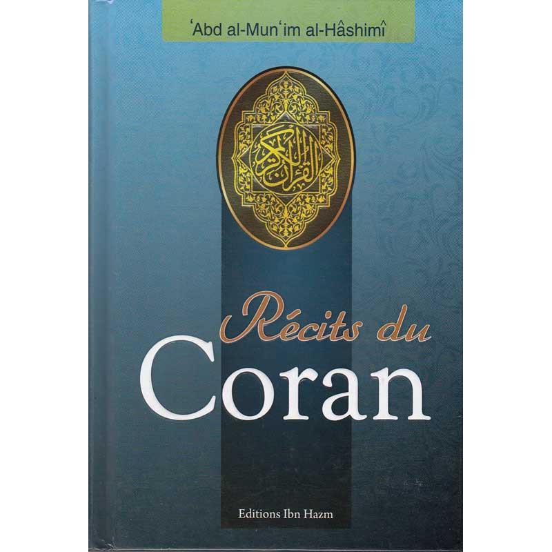 Récits du Coran par `Abd al - Mun'im al - Hâshimî disponible chez Al - imen