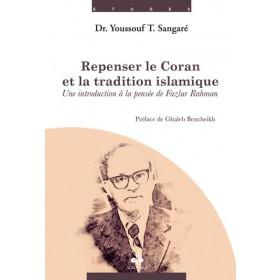 Repenser le Coran et la tradition islamique : une introduction à la pensée de Fazlur Rahman disponible chez Al - imen