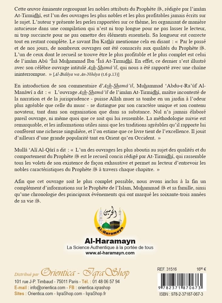 Sharh Shamâ’il An-Nabî ﷺ - Comment était le Prophète de l’Islam ? (ses vertus, son caractère, ses habitudes…) Al-Haramayn Livre > Islam 9782371870673 Librairie Musulmane Al-imen