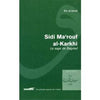 Sidi Ma'rouf al - Karkhî, le sage de Bagdad - Livres par édition par Iqra disponible chez Al - imen