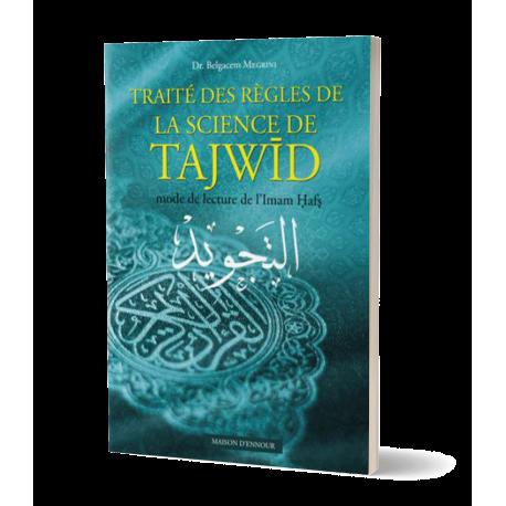 Traité des règles de la science du Tajwid Maison d'Ennour Livres > Islam > Apprendre l'Arabe 9782752403674 Librairie Musulmane Al-imen