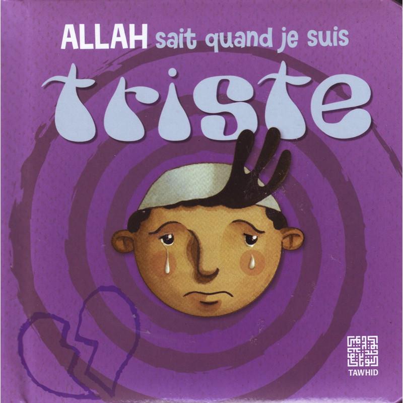 allah-sait-quand-je-suis-triste