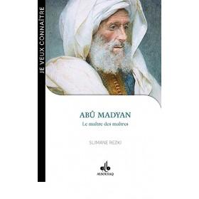 abu-madyan-le-maitre-des-maitres