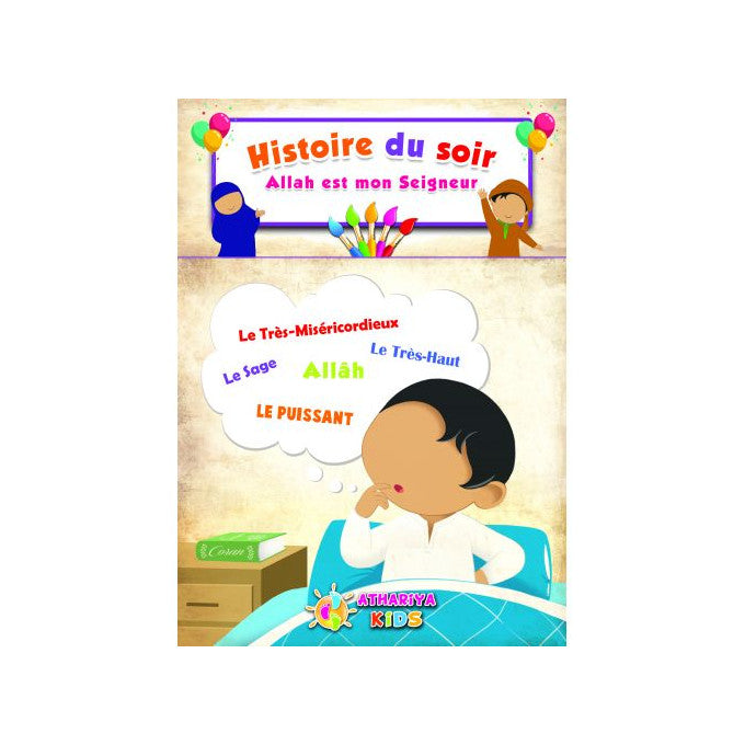 histoire-du-soir-allah-est-mon-seigneur