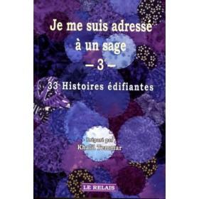 je-me-suis-adresse-a-un-sage-3-33-histoires-edifiantes