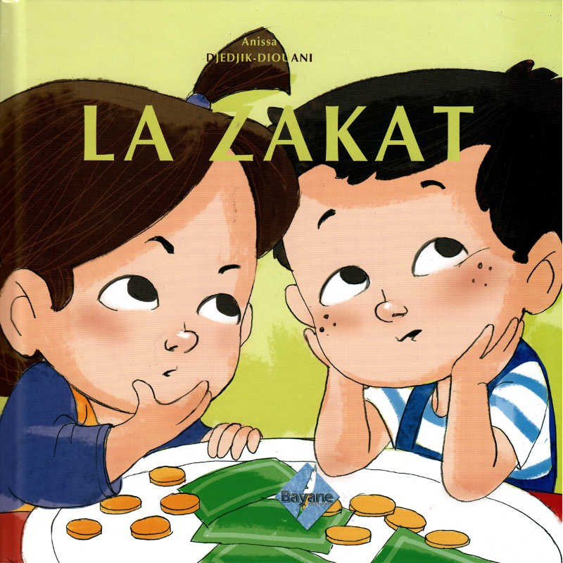 la-zakat-de-anissa-djedjik-diouani-pour-enfant-de-6-a-9-ans-serie-pilier-de-lislam-pour-enfant