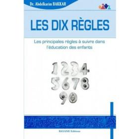 les-dix-regles-les-principales-regles-a-suivre-dans-leducation-des-enfants